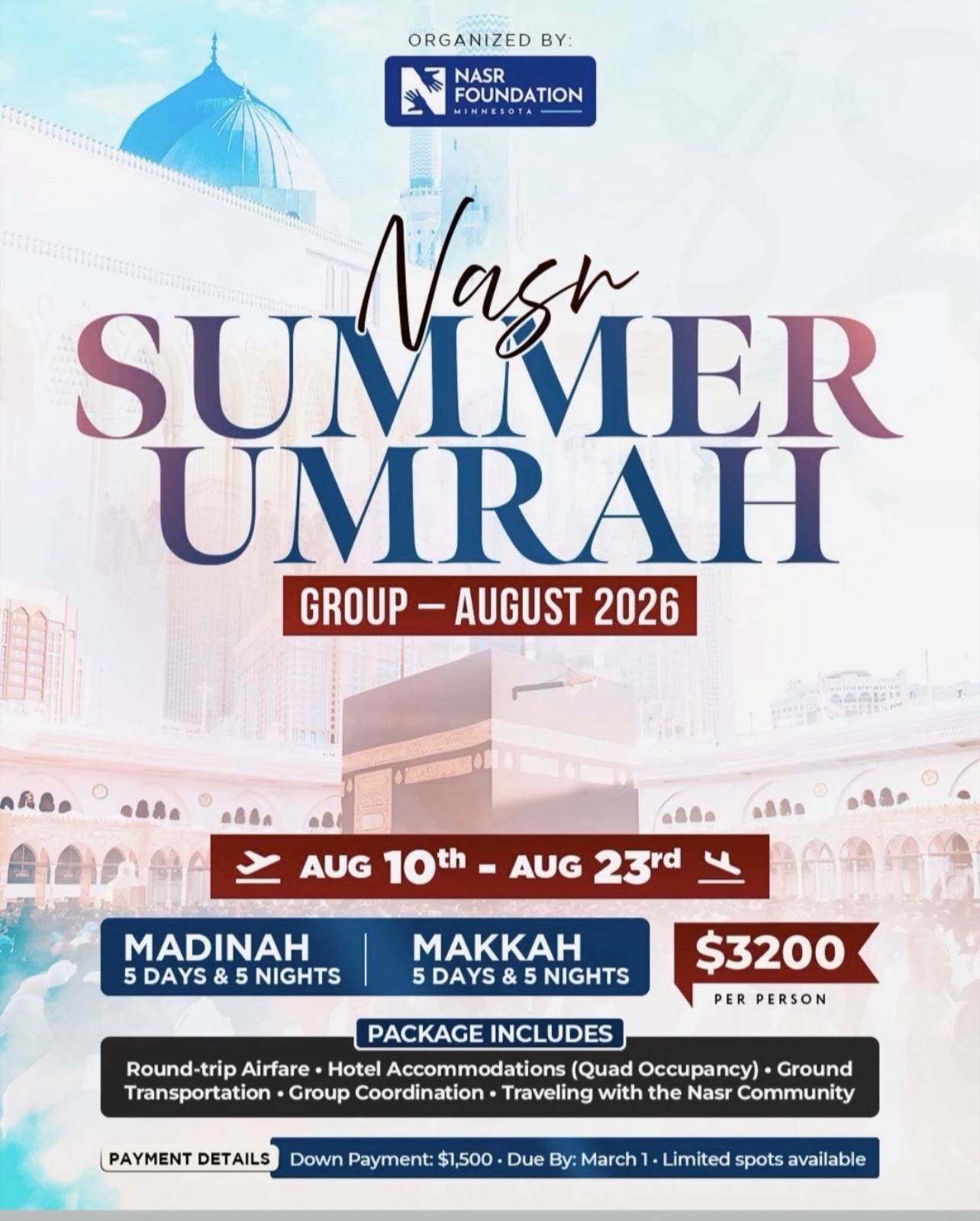 Nasr Umrah retreat flyer – Group August 2026, Aug 10–23, Madinah 5 days, Makkah 5 days, $3,200 per person